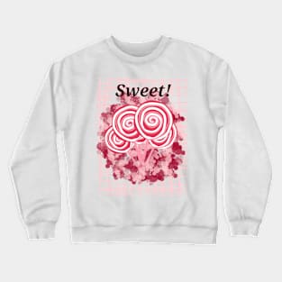 Lollipop cute and sweet Crewneck Sweatshirt